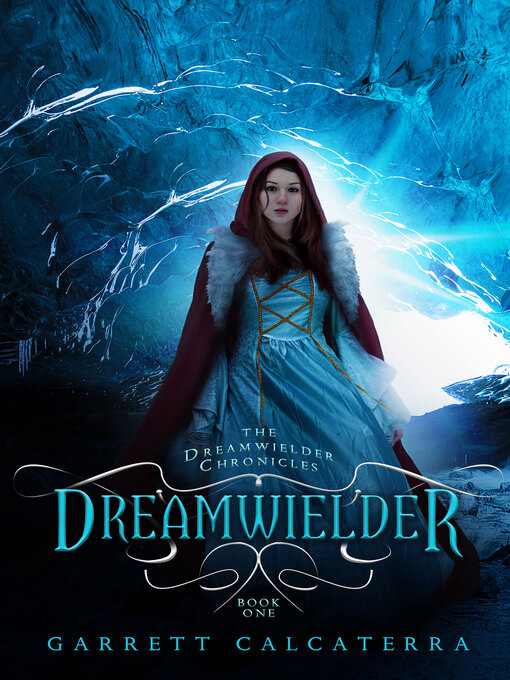 Title details for Dreamwielder by Garrett Calcaterra - Available